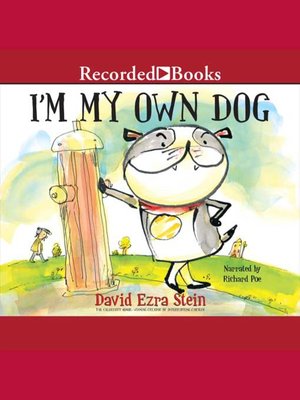 cover image of I'm My Own Dog